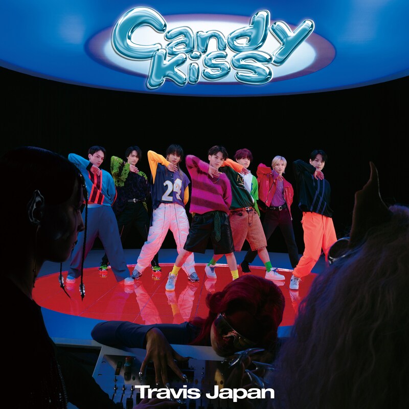 Travis Japan「Candy Kiss」ジャケット