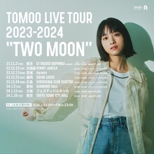 「TOMOO LIVE TOUR 2023-2024"TWO MOON"」告知用画像