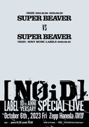 「[NOiD] - LABEL 10th Anniversary Special Live -」フライヤー