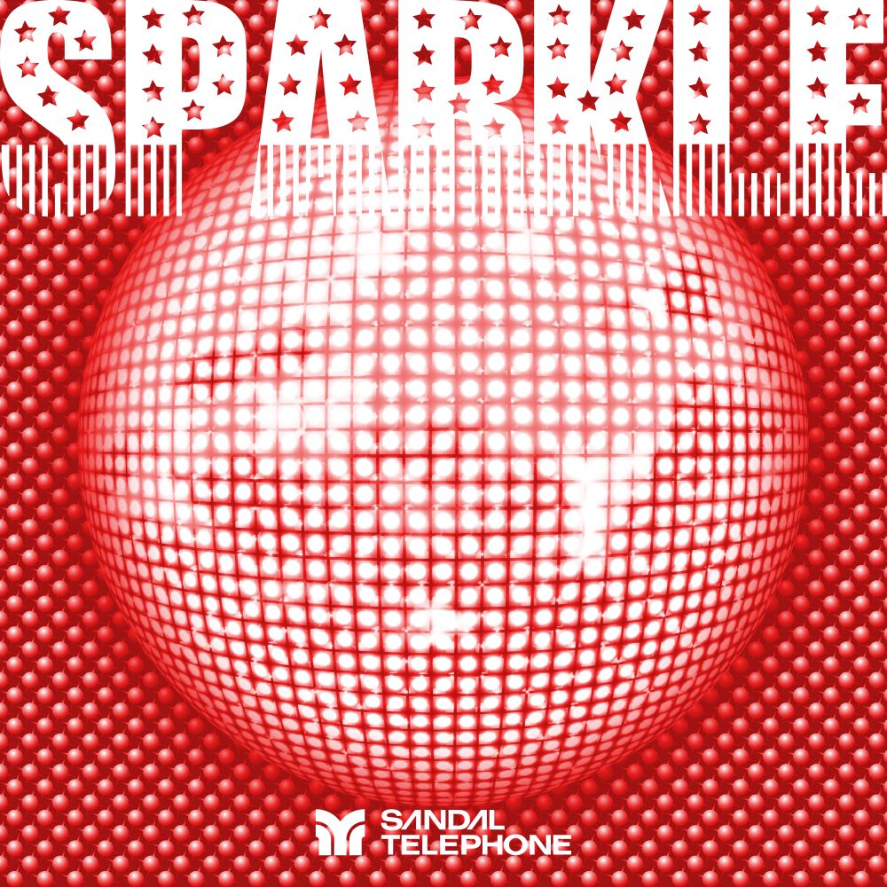 SANDAL TELEPHONE「Sparkle」配信ジャケット