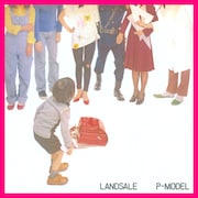 P-MODEL「LANDSALE(2021 Remaster)」ジャケット