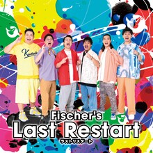 Fischer's「Last Restart」ジャケット