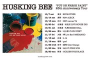 HUSKING BEE “PUT ON FRESH PAINT” 25th Anniversary Tourビジュアル