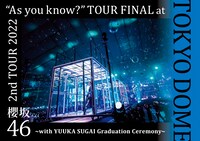 櫻坂46「2nd TOUR 2022 "As you know?" TOUR FINAL at 東京ドーム ～with YUUKA SUGAI Graduation Ceremony～」通常盤Blu-rayジャケット