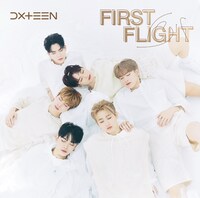 DXTEEN「First Flight」初回限定盤Aジャケット