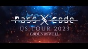 PassCodeのアメリカツアートレイラーより