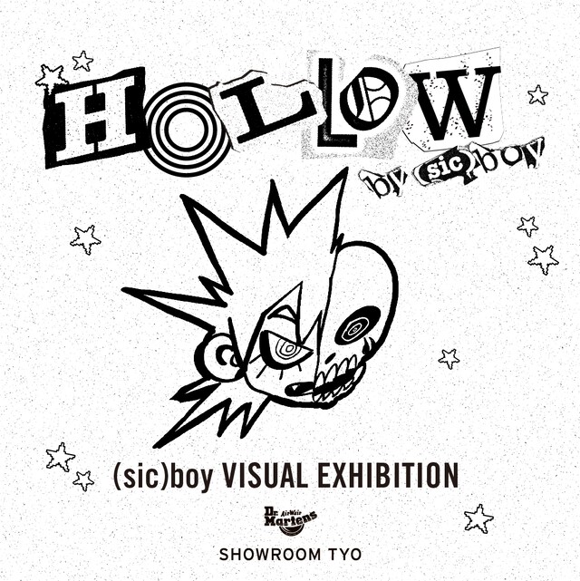 (sic)boy「Dr. Martens SHOWROOM TYO (sic)boy "HOLLOW" VISUAL EXHIBITION」告知ビジュアル