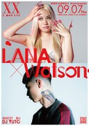 「WWW & WWW X Anniversaries 〈XX〉『LANA × Watson』」フライヤー