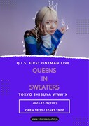 「Q.I.S. First ONEMAN LIVE "Queens In Sweaters"」告知ビジュアル