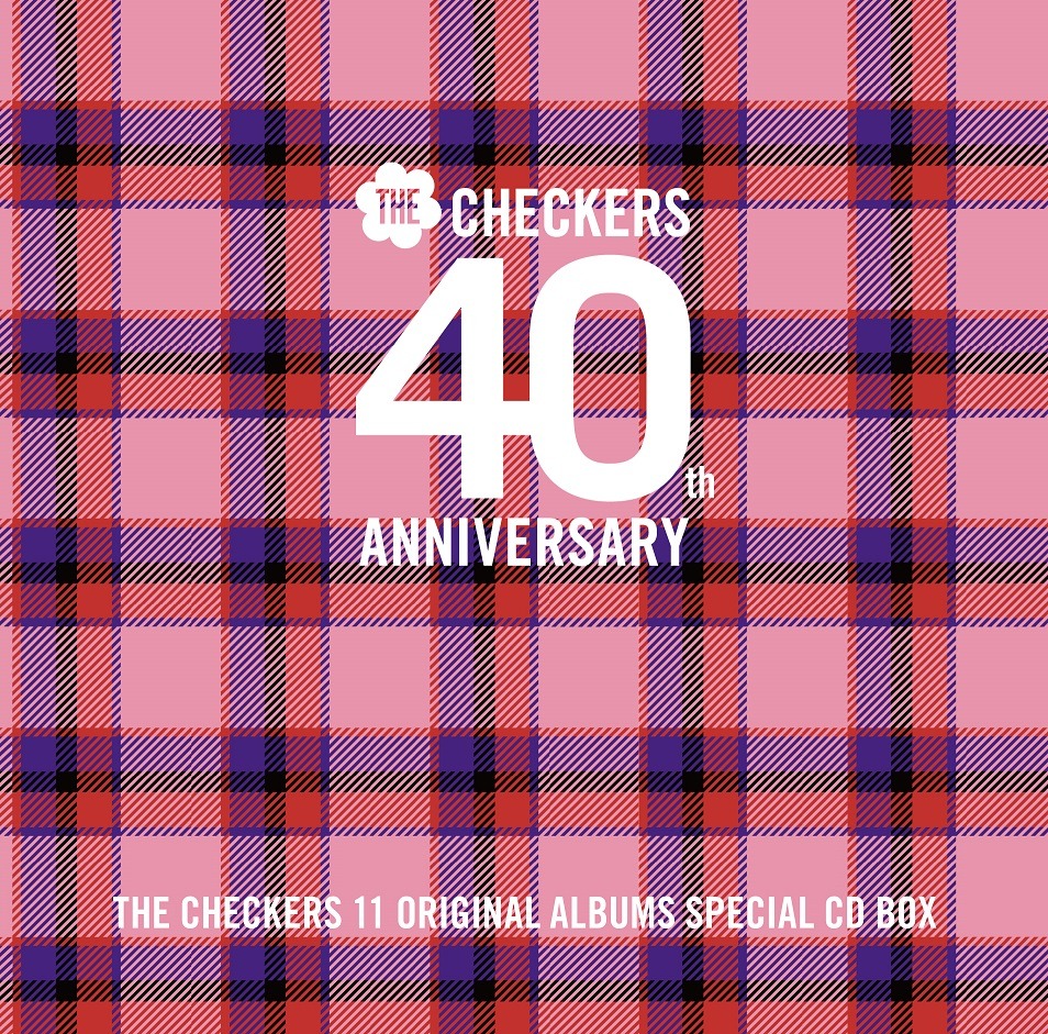 チェッカーズ「チェッカーズ 40th Anniversary オリジナルアルバム・スペシャルCD-BOX」ジャケット