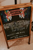 「MAISONdes LIVE #1」看板（Photo by Kato Shumpei）