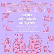 「ESCAPIST」フライヤー