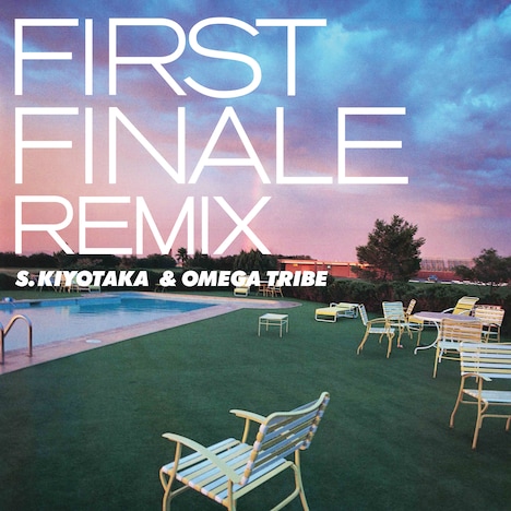 杉山清貴＆オメガトライブ「FIRST FINALE REMIX」ジャケット