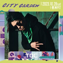 「CITY GARDEN 2023」に出演するTOC。
