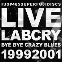 ラブクライ「BYE BYE CRAZY BLUES」ジャケット