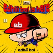 edhiii boi「edhiii boi is here」ジャケット