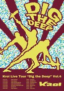 「Kroi Live Tour "Dig the Deep" Vol.4」告知画像