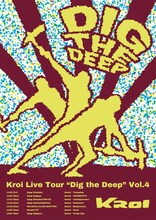 「Kroi Live Tour "Dig the Deep" Vol.4」告知画像