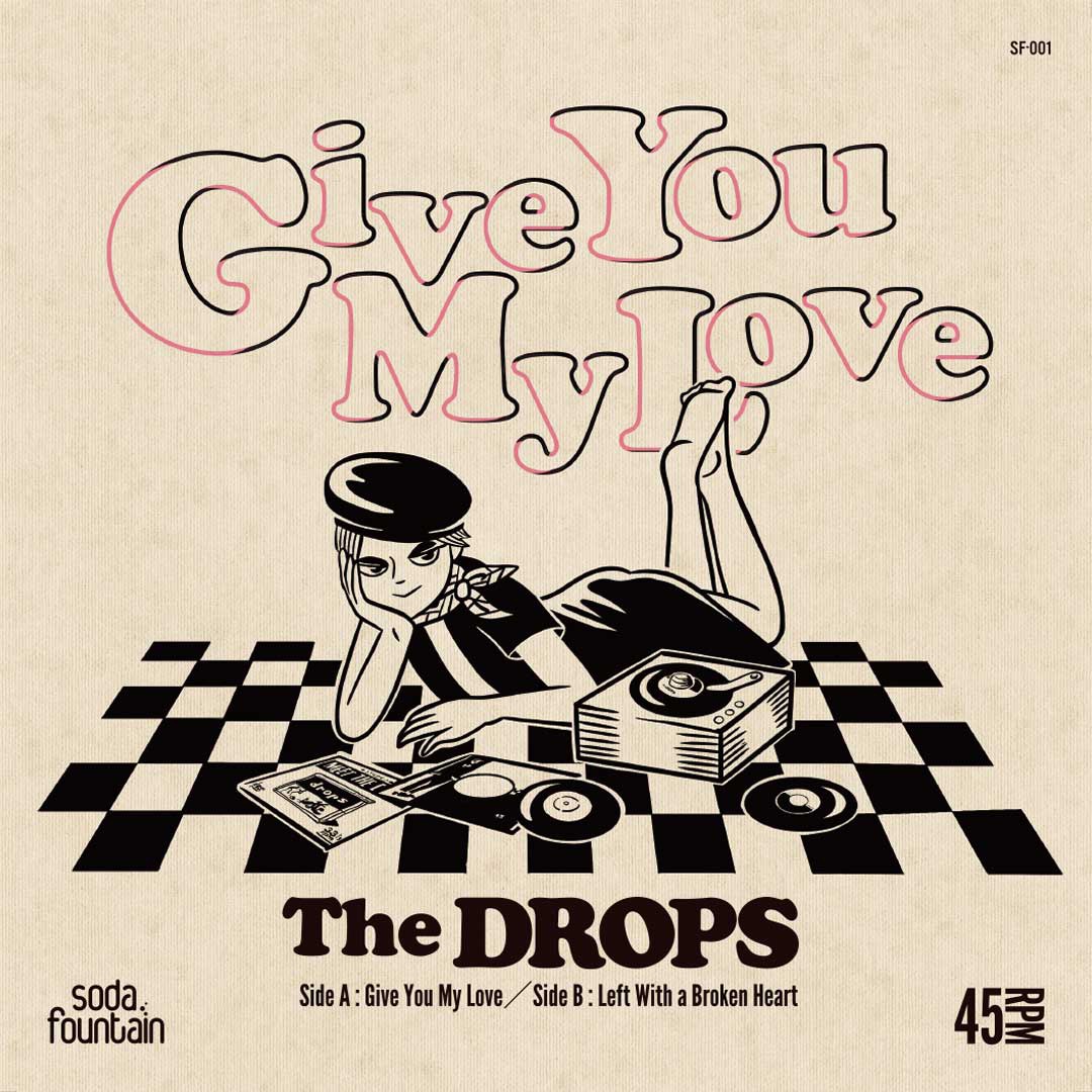 The DROPS「Give You My Love」ジャケット