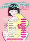 「reGretGirl presents LOVE × CALL TOUR 2023」ビジュアル