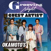 「Grooving Night」第2回ゲストアーティスト