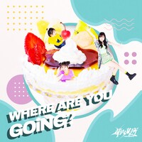 都内某所「WHERE ARE YOU GOING?」ジャケット