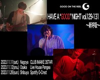 「HAVE A “GOOD” NIGHT vol.129-131 ～新呼吸～」告知画像