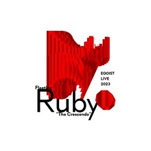 「EGOIST LIVE 2023 Fleeting Ruby "The Crescendo" 0923 OSAKA」ビジュアル