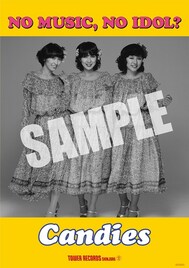 キャンディーズ、タワレコ「NO MUSIC, NO IDOL?」ポスターに