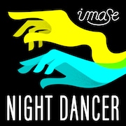 imase「NIGHT DANCER」の新たなMV制作決定、動画を募集