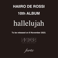 HAIIRO DE ROSSI「hallelujah」告知ビジュアル