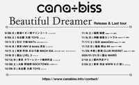 cana÷biss「BEAUTIFL DREAMER」ツアースケジュール