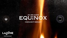 JO1「EQUINOX」ハイライトメドレーより。