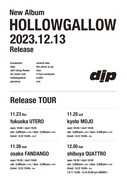 dip「HOLLOWGALLOW RELEASE TOUR」フライヤー