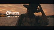 Caravan「Road Movie」MVのサムネイル。