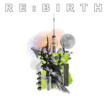 Ivy to Fraudulent Game「RE:BIRTH」ジャケット
