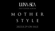 LUNA SEA「MOTHER」「STYLE」セルフカバーアルバム発売告知ビジュアル