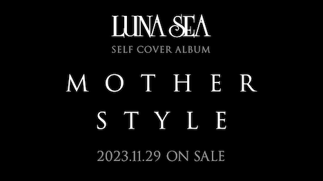 LUNA SEA「MOTHER」「STYLE」セルフカバーアルバム発売告知ビジュアル