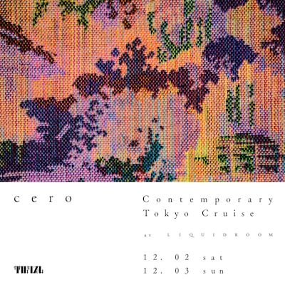 「cero presents Contemporary Tokyo Cruise」告知ビジュアル