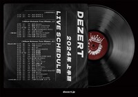 DEZERT 2024年上半期のライブスケジュール。