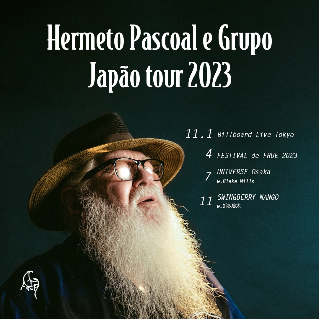 「Hermeto Pascoal e Grupo Japão Tour 2023」フライヤー