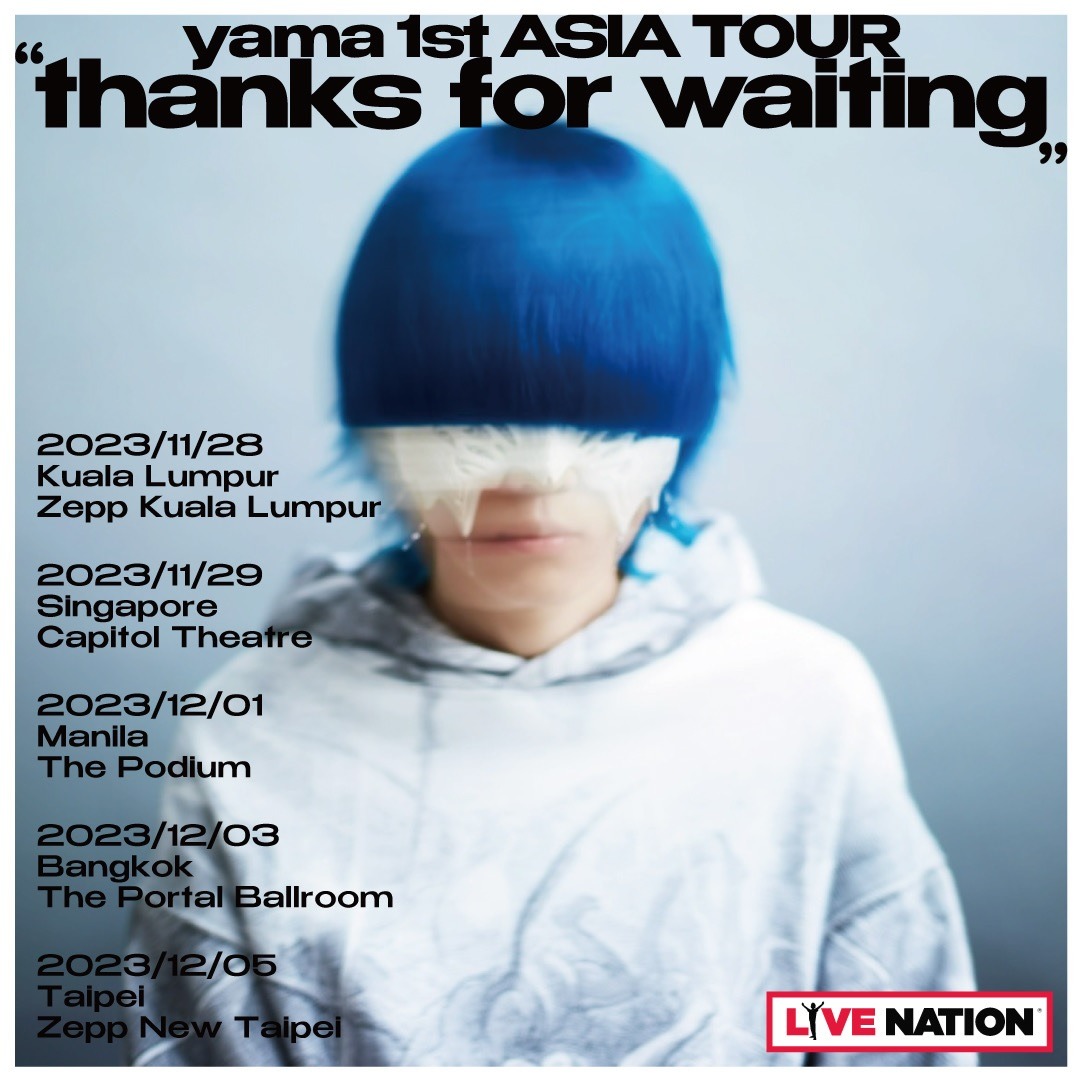 「yama 1st ASIA TOUR "thanks for waiting"」告知画像