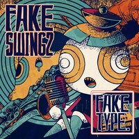 FAKE TYPE.「FAKE SWING 2」完全生産限定盤、初回限定Blu-ray盤ジャケット