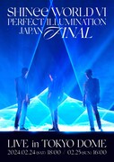 「SHINee WORLD VI [PERFECT ILLUMINATION] JAPAN FINAL LIVE in TOKYO DOME」ポスター