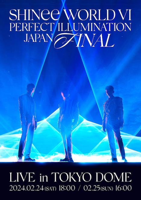 「SHINee WORLD VI [PERFECT ILLUMINATION] JAPAN FINAL LIVE in TOKYO DOME」ポスター