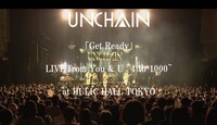 UNCHAIN「Get Ready」ライブ映像より。