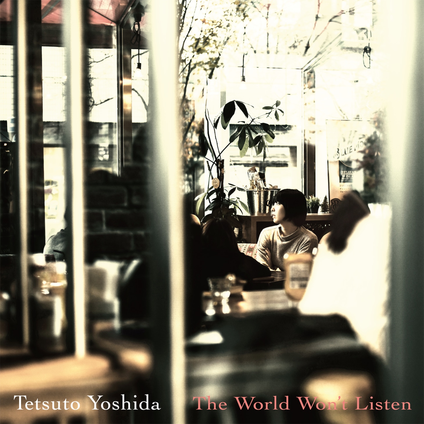 吉田哲人「The World Won't Listen」ジャケット