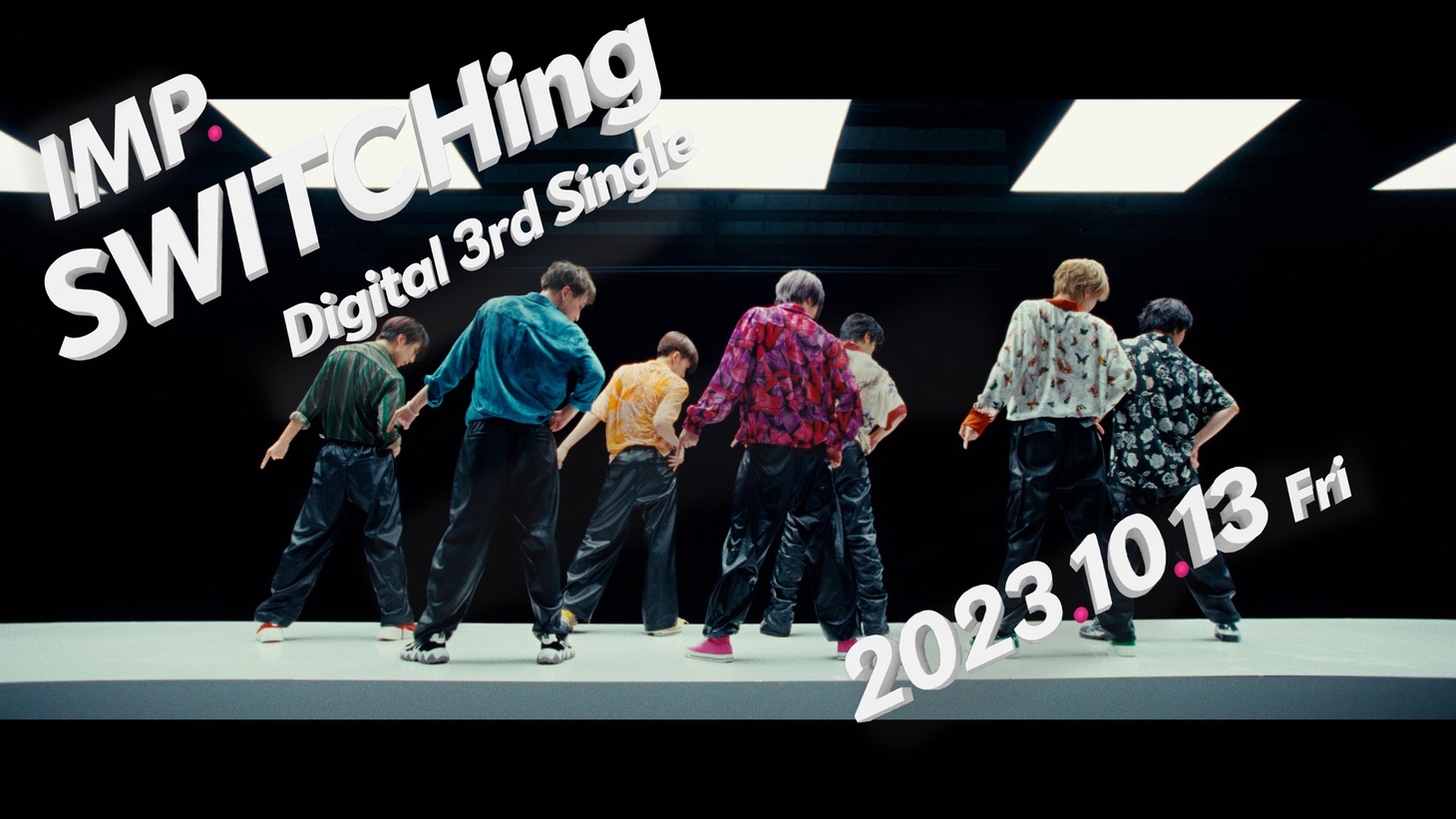 IMP.「SWITCHing」ミュージックビデオティザーより。