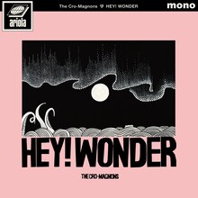 ザ・クロマニヨンズ「HEY! WONDER」ジャケット