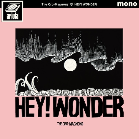 ザ・クロマニヨンズ「HEY! WONDER」ジャケット